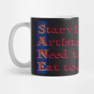 Starving Artists Need to Eat too with pizza Mug